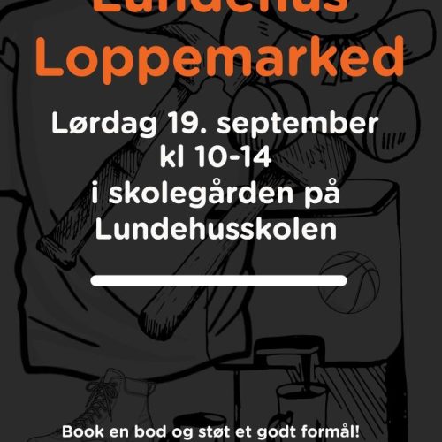 Lundehus Loppemarked (i skolegården på Lundehusskolen)